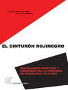 El cinturón rojinegro (eBook): Radicalismo Genetista y Obrarismo en la Periferia de Barcelona 1928-1930